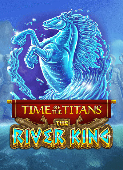 Time of the Titans - The River King slots