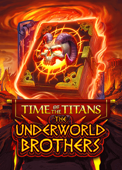 Time of the Titans - The Underworld Brothers slots